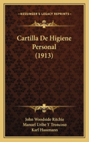 Cartilla De Higiene Personal (1913)