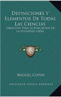 Definiciones Y Elementos De Todas Las Ciencias