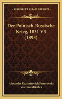 Der Polnisch-Russische Krieg, 1831 V3 (1893)