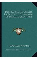 Des Prairies Naturelles En Alsace, Et Des Moyens De Les Ameliorer (1839)