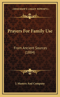 Prayers For Family Use