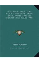 Note Sur L'Emploi D'Une Glace Etamee Dans L'Etude Des Rapports Entre Les Insectes Et Les Fleurs (1905)