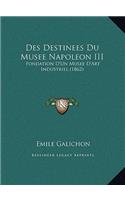 Des Destinees Du Musee Napoleon III