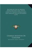 Recherches Sur Les Moyens D'Executer Sous L'Eau Toutes Sortes De Travaux Hydrauliques Sans Employer Aucun Epuisement (1779)