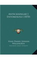 Anteckningar I Entomologi (1870)