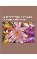 Harry Potter - The Tales of Beedle the Bard: Altheda, Altheda's Potion, Altheda's Wand, Amata, Amata's Lover, Antioch Peverell, Antioch Peverell's Fir(English)