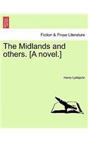 Midlands and Others. [A Novel.]