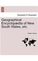 Geographical Encyclopædia of New South Wales, etc.