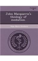 John MacQuarrie's Theology of Mediation