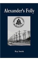 Alexander's Folly