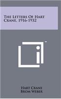 Letters Of Hart Crane, 1916-1932