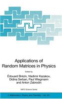 Applications of Random Matrices in Physics: (NATO Science Series II: Mathematics, Physics and Chemistry ()