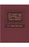 The Empire and the Papacy, 918-1273