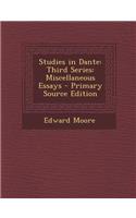 Studies in Dante: Third Series: Miscellaneous Essays