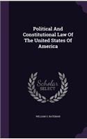 Political And Constitutional Law Of The United States Of America