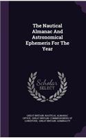 Nautical Almanac And Astronomical Ephemeris For The Year