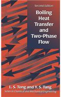 Boiling Heat Transfer And Two-Phase Flow