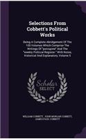 Selections from Cobbett's Political Works