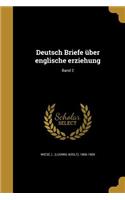 Deutsch Briefe über englische erziehung; Band 2