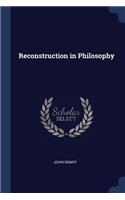 Reconstruction in Philosophy