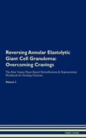 Reversing Annular Elastolytic Giant Cell Granuloma