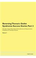 Reversing Thoracic Outlet Syndrome: Succ