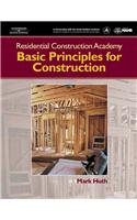 Residential Construction Academy: Principles for Construction