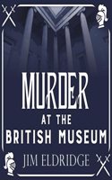 Murder at the British Museum