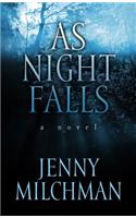 As Night Falls