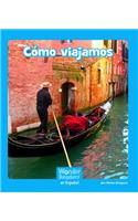 Cómo Viajamos