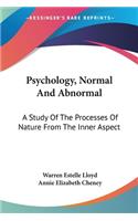 Psychology, Normal And Abnormal