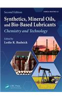 Synthetics, Mineral Oils, and Bio-Based Lubricants: Chemistry and Technology