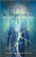 Re-Meditations