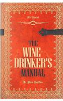 The Wine-Drinker's Manual 1830 Reprint