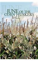 June of the Corn Huskers Ball