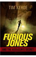 Furious Jones and the Assassin's Secret
