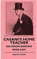 Casani's Home Teacher - Ballroom Dancing Made Easy