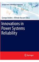 Innovations in Power Systems Reliability