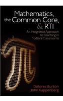 Mathematics, the Common Core, and RTI