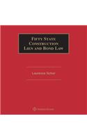 Fifty State Construction Lien and Bond Law