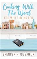 Cooking with the Word