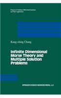 Infinite Dimensional Morse Theory and Multiple Solution Problems