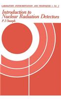Introduction to Nuclear Radiation Detectors