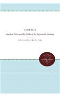 Floralia: Garden Paths and by-Paths of the Eighteenth Century