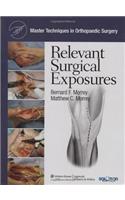 Master Techniques in Orthopaedic Surgery: Relevant Surgical Exposures