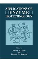 Applications of Enzyme Biotechnology