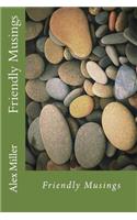 Friendly Musings: Friendly Musings(English)