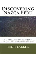 Discovering Nazca Peru