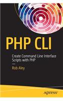 PHP CLI: Create Command Line Interface Scripts with PHP