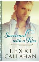 Sweetened with a Kiss